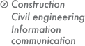 Construction Civil engineering Information communication